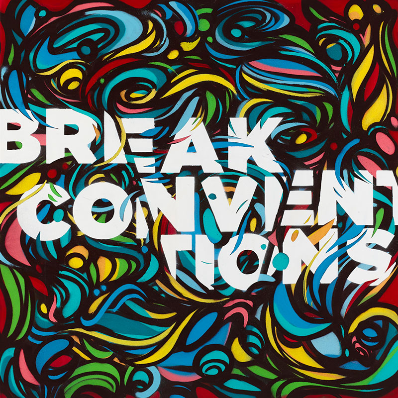 BREAK CONVENTIONS